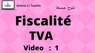 TVA Fiscalité  Introduction [upl. by Anividul580]