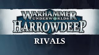 Warhammer Underworlds Harrowdeep – The Rivals [upl. by Chet320]