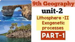 9th Geography UNIT2Lithosphere – II Exogenetic ProcessPART1Social Science in Tamil Full lesson [upl. by Anirad]