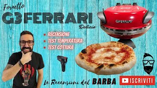 Fornetto Pizza G3 Ferrari Delizia  Come cuocere la pizza Temperatura Recensione  FANTASTICO [upl. by Lolanthe]