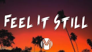 Portugal The Man  Feel It Still Lyrics  Lyric Video [upl. by Ranjiv]