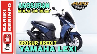 Brosur Kredit Motor Yamaha Lexi  Angsuran Mulai 900 Ribuan Bln [upl. by Thagard]