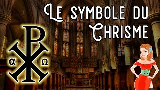 Le CHRISME et sa signification religieuse Symbole Chrétien [upl. by Aiuqcaj]