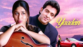 Yaadein 2001 Hindi Full Movie  यादें  Hrithik Roshan  Kareena Kapoor  Jackie Shroff [upl. by Nayrda423]