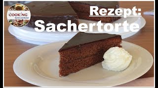 Sachertorte  Schokoladentorte mit Sacherglasur  Rezept Schokotorte [upl. by Suoicerpal132]