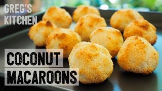 EASY COCONUT MACAROON BALLS Recipe  Gregs Kitchen [upl. by Eissej]