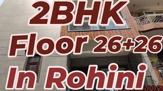 2BHK FLOOR PROPERTIES IN ROHINI SECTOR 16 BUILDER FLOOR 2bhk 3bhk builderfloor propertyforsale [upl. by Honora961]