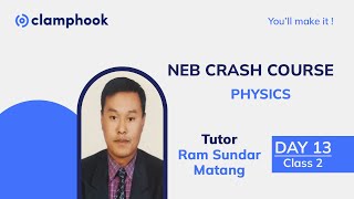 NEB Crash Course  Day 13 Class 2 Physics  Modern Physics  Ram Sundar Matang [upl. by Htrahddis]