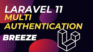 Laravel 11 Breeze Multi Authentication tutorial [upl. by Kania]