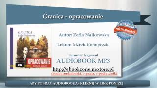 Granica  opracowanie  Zofia Nałkowska  audiobook mp3  Lektura szkolna [upl. by Nek30]