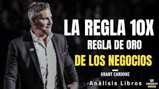 Resumen de quotLa Regla de Oro de los Negociosquot  Libro escrito por Grant Cardone [upl. by Nadeen185]