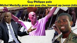 Guy Philippe pale  Michel Martelly pran nan gwo cho Jovenel ap jwenn jistis [upl. by Emili]