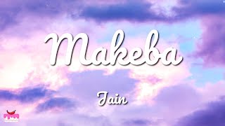 Jain  Makeba Lyrics [upl. by Maurene]