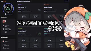 【3D Aim Trainer】みっかめー。【20241116】 [upl. by Lainad821]