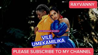 MNAMUONAJE RAYVANNY  OFFICIAL LYRICS VIDEO MNAMUONAJE Huoni baby [upl. by Ohce]