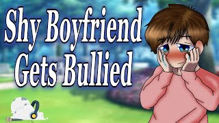 M4F Shy Boyfriend Gets Bullied Reverse Comfort Crying Kisses ASMR Roleplay [upl. by Yacov]