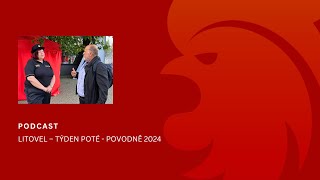 PODCAST Litovel – týden poté  POVODNĚ 2024 [upl. by Roxanna]