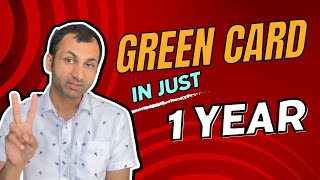 How to get GREEN CARD faster  US green card in just 1 YEAR [upl. by Hinman]