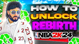 HOW TO GET REBIRTH in NBA 2K24 HOW TO UNLOCK REBIRTH 20 BUILDS amp GLITCHED ANIMATIONS in NBA 2K24 [upl. by Dej]