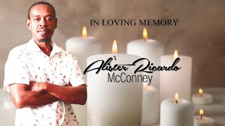 Celebrating the Life of Alister Ricardo McConney [upl. by Enyawad]