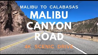 Malibu Canyon Road Sunny 4K Drive  Malibu to Calabasas [upl. by Pahl]