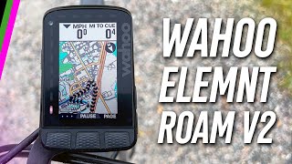 Wahoo ELEMNT ROAM V2 InDepth Review  Wahoos Best Bike Computer gets an Upgrade [upl. by Ancell]