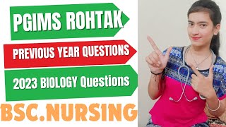 PGIMS Rohtak BSCNURSING 2024Biology 2023 questions pgimsrohtakbscnursing bscnursing nurshing [upl. by Meneau738]