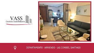 VASS Gestión Inmobiliaria arrienda departamento 1D 1B en el exclusivo sector de Las Condes Santiago [upl. by Charles871]