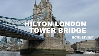 We stay at the Hilton London Tower Bridge  what is it like for families [upl. by Ilocin376]