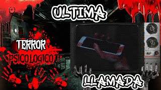 TERROR PSICOLOGICO  ULTIMA LLAMADA [upl. by Gney306]