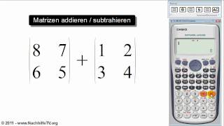 Matrizen addieren amp subtrahieren mit Taschenrechner [upl. by Ykceb415]