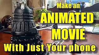 Make an Animated Movie with just your Phone [upl. by Fredra697]