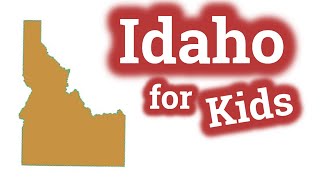 Idaho for Kids  US States Learning Video [upl. by Noreg]