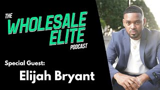 The Masterclass to Wholesaling Land w Elijah Bryant [upl. by Ydollem]