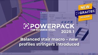 PowerPack for Advance Steel Balanced stair macro – new profiles stringers introduced [upl. by Nnylecyoj314]