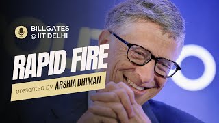 Rapid Fire Round with Bill Gates  IIT Delhi [upl. by Eecats]