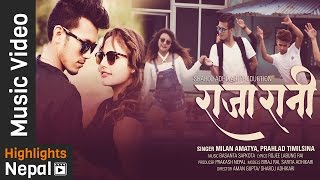 Raja Rani  Nayan  New Nepali Pop Song 20172074  Prahlad Timilsina Milan Amatya [upl. by Kesley]