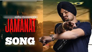 jamanat  sidhu moosewala  punjbai song  sidhumoosewala [upl. by Akedijn]