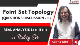 Question Discussion Part 2  Point Set Topology   Real Analysis Lec 11 Part 2  Dubey Sir [upl. by Pernell]