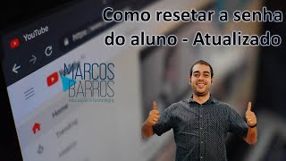 Como resetar a senha do aluno na SED  ATUALIZADO [upl. by Stern]