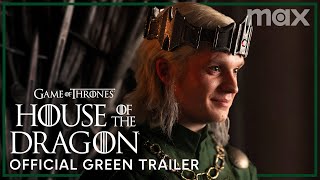 House of the Dragon  Official Green Trailer  Max [upl. by Henrion]