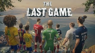 The Last Game Nike Football ft Ronaldo Neymar Rooney Ibrahimovic [upl. by Slemmer845]