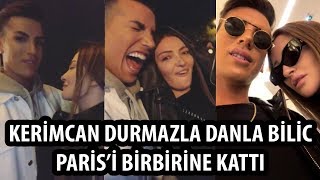 Kerimcan Durmazla Danla Bilic Pariste Eyfele Çıktı Ortalığı Birbirine Kattılar [upl. by Ecitnerp]