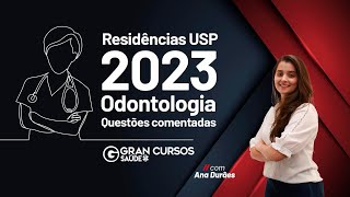 Residência USP 2023  Odontologia Questões comentadas com Ana Durães [upl. by Karlie442]