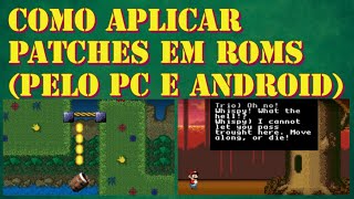 🟢Como aplicar patches em ROMs pelo PC e pelo celular Android [upl. by Eserehs609]