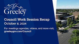 Greeley Council Work Session Recap  October 8 2024 [upl. by Dlabihcra408]