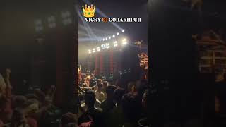 👑Vicky DJ Gorakhpur 👑 [upl. by German]