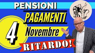 PENSIONI ❗️👉 PAGAMENTO NOVEMBRE IN MEGA RITARDO❗️😱 Ma cè anche una buona notizia [upl. by Bolen]