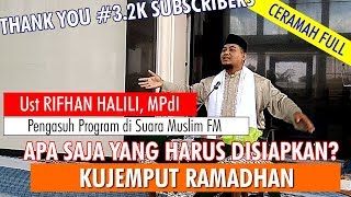 KUJEMPUT RAMADHAN DENGAN CERIA AGAR SUKSES  Ceramah Lucu Ustadz RIFHAN HALILI [upl. by Aiz]