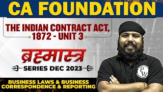 The Indian Contract Act 1872  Unit 3  Business Laws and BCR  Brahmastra Series  CA Wallah by PW [upl. by Tibbetts]